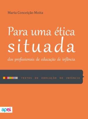 Para Uma Ética Situada (9€) [NOVA EDIÇÃO]