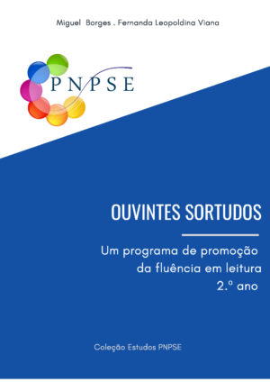 [EM BREVE] Ouvintes Sortudos - um programa de promoção da Fluência em Leitura - 2º ano (12€)
