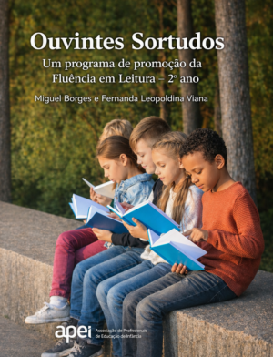 [EM BREVE] Ouvintes Sortudos - um programa de promoção da Fluência em Leitura - 2º ano (12€)