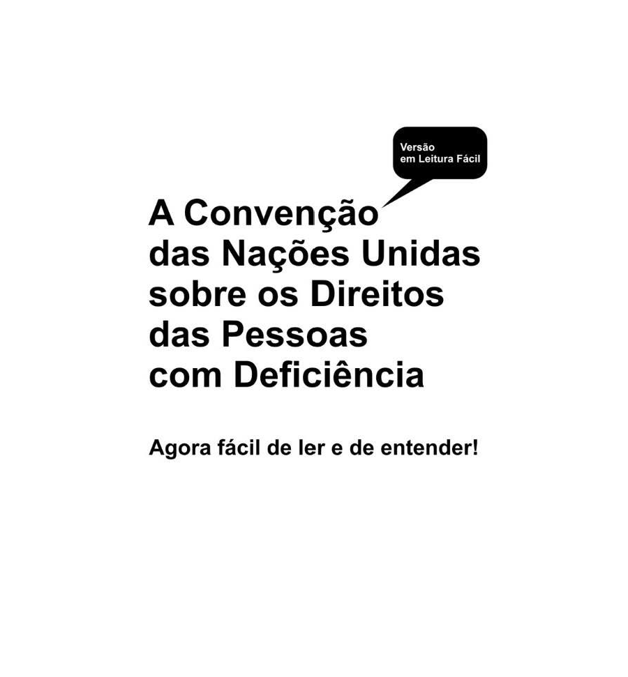 A Convenção das Nações Unidas sobre os Direitos da Pessoas com Deficiência (2010)